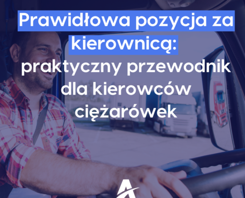 Prawidłowa pozycja za kierownicą